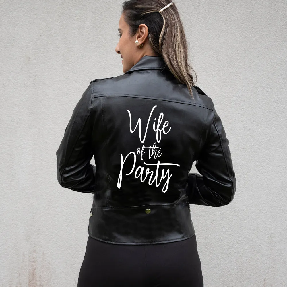 (Faux Leather) Wife of the Party Leather Jacket