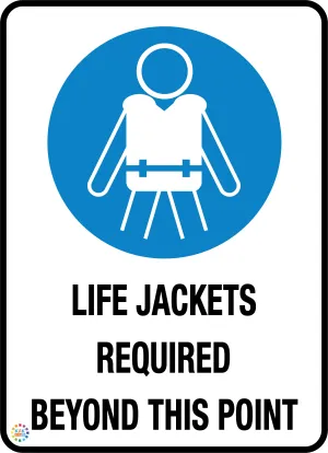 Life Jackets Required Beyond This Point Sign